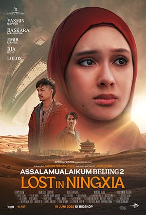 ASSALAMUALAIKUM BEIJING 2: LOST IN NINGXIA_di_mal_ciputra_cibubur