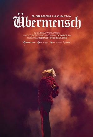 Poster G-DRAGON IN CINEMA: UBERMENSCH Mal CIputra Cibubur